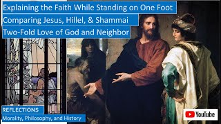 Hillel Shammai and Jesus Describing the JudeoChristian Tradition While Standing on One Foot [upl. by Iris]