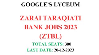 Complete Details OG III Jobs 2023 ZTBL Zarai taraqiati bank Limited [upl. by Yeh703]