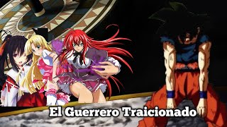 GOKU TRAICIONADO Y RENACE EN DXD  PELICULA 2023 [upl. by Hoehne]