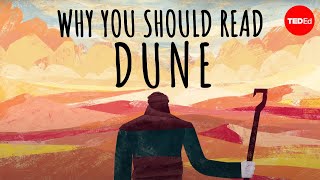 Why should you read “Dune” by Frank Herbert  Dan Kwartler [upl. by Tades728]