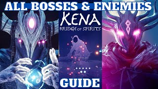 Kena Bridge of Spirits How To Defeat All Bosses and Enemies Narrated Guide BOSSES GuideTIPSampTRICKS [upl. by Aldis]