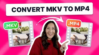 How to Convert MKV to MP4 [upl. by Eednyl]