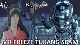 Mr Freeze Tukang Scam  Batman Arkham City Indonesia 6 [upl. by Ainegue]