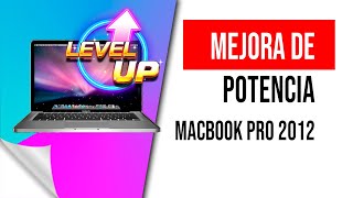 🚀 COMO AUMENTAR El RENDIMIENTO 💻 MACBOOK PRO 2012 [upl. by Breana]