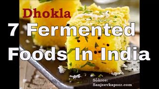 7 Fermented Foods In India  Health [upl. by Olram]