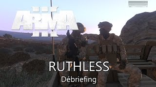 Arma 3 Coop ACE3 amp MCC quotRuthlessquot Débriefing [upl. by Nohsram]