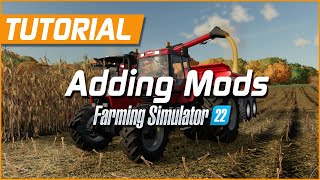 How to Download and Install Mods  Farming Simulator 22 Tutorial [upl. by Etsyrk]