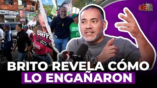 MARTÍNEZ BRITO REVELA CÓMO LO ENGAÑARON EN CAMPAÑA [upl. by Borroff]