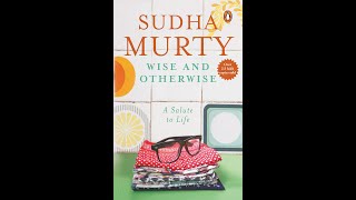 Book Review Wise and Otherwise by Ms Sudha Murthy [upl. by Nylasoj]