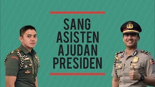 SANG ASISTEN AJUDAN PRESIDEN [upl. by Arocahs305]