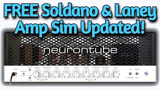 Updated FREE Soldano SLO 100 amp Laney TF300 Amp Sim by Audio Singularity  Neurontube VST Plugin [upl. by Dnomder]