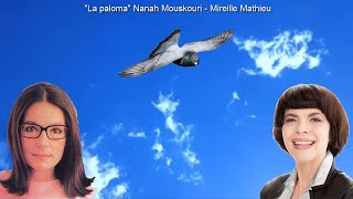 quotLa palomaquot Nanah Mouskouri  Mireille Mathieu [upl. by Hakeber654]