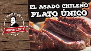 El Asado Chileno  Plato Único c13 amp Recetas del Sur [upl. by Eenwahs]