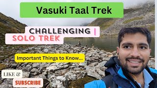 Vasuki Taal Trek  Challenging Solo Trek  Kedarnath [upl. by Eerbua206]