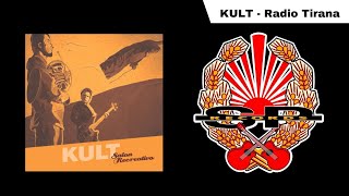 KULT  Radio Tirana OFFICIAL AUDIO [upl. by Idolla]