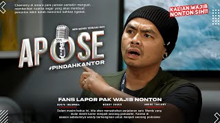 Fans Lapor Pak Wajib Nonton🤣APOSE SEASON 2 PINDAH KANTOR  Series Komedi Yang Mengocok Perut🤣 [upl. by Anoiek454]