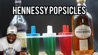 HENNESSY POPS HENNESSY hennessy Popsicles [upl. by Wulf]