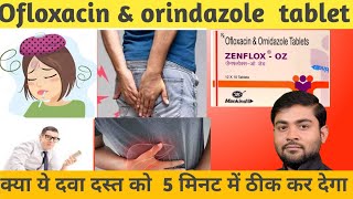 OFLOXACIN and ORNIDAZOLE tablet  Zenflox oz tablet in hindi [upl. by Oinegue]