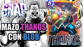 Mazo THANOS con BLOB ¡Thanos Venomizado esta Increible  MARVEL SNAP [upl. by Song]