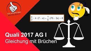 Mathe Quali Bayern 2017 Teil B Aufgabengruppe I Aufgabe 1 Gleichung mit Brüchen [upl. by Doris]