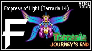 Empress of Light Terraria Metalstep Remix  Metal Fortress [upl. by Otrebtuc]