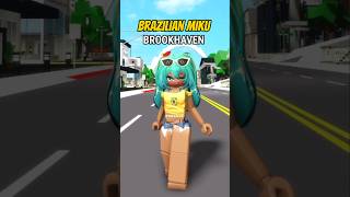 Cara membuat BRAZILIAN MIKU di brookhaven shorts [upl. by Razal355]