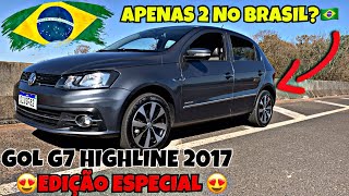 GOL G7 HIGHLINE 2017EDIÇÃO ESPECIAL APENAS 2 NO BRASIL🇧🇷😍 [upl. by Arella]