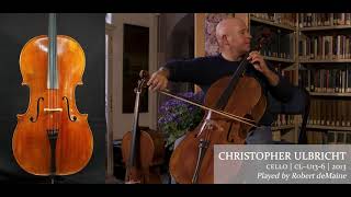 Christopher Ulbricht 2018 cello  Robert deMaine  at the Metzler Violin Shop [upl. by Quartis]