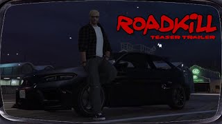 ROADKILL Teaser Trailer [upl. by Aelaza886]