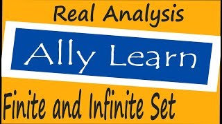 RA1  DU  Finite and Infinite Set  Definition  Real Analysis [upl. by Bondy100]