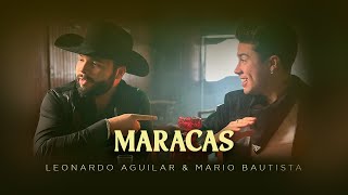 Leonardo Aguilar amp Mario Bautista  Maracas Video Oficial [upl. by Chapa332]