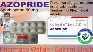 Azopride ll Azathioprine 50 mg Use tablet ll New clinic Medicine Tab Azathioprine [upl. by Hsirahc]