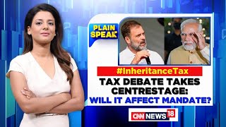 Inheritance Tax Debate Over Inheritance Tax Dominates Electoral Discourse  Congress News  News18 [upl. by Niamor]