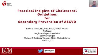 Practical Insights of Cholesterol Guidelines for Secondary Prevention of ASCVD [upl. by Nodnab]