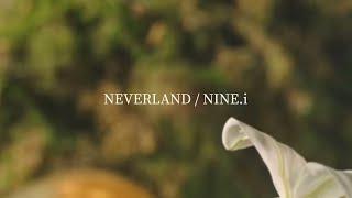 〔日本語訳〕NEVERLAND  NINEi [upl. by Ibob]