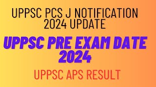 Uppsc pre exam date 2024  Uppsc exam date 2024  Uppsc ro aro exam date 2023 [upl. by Ydnic454]