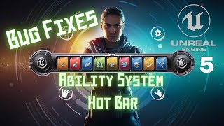 Ability System Hot Bar Unreal Engine 5 Tutorial  Bug Fixes [upl. by Anahsahs]