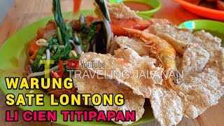 SATE LONTONG BUMBU KACANG  WARUNG LI CIEN TITI PAPAN MEDAN DELI NON HALAL [upl. by Romina]