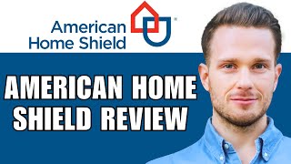 American Shield Home Warranty Review 2024 Is A Good Company That Worth It [upl. by Stover208]