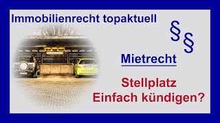 BGHUrteil Kündigung von Stellplätzen  Garagen  Tutorial [upl. by Nnylkoorb]