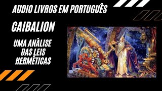 O CAIBALION AUDIO LIVRO EM PORTUGUES [upl. by Trev]