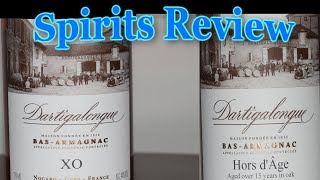 Dartigalongue XO and Hors Dage Armagnac review [upl. by Chenay120]