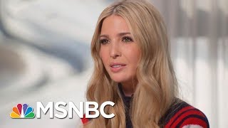 Why Ivanka Trump Cant Have It Both Ways On Sexual Misconduct  Morning Joe  MSNBC [upl. by Acenes]