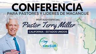 CONFERENCIA PARA PASTORES Y LIDERES DE MAGANGUÉ AMESUR CON EL PASTOR TERRY MILLER [upl. by Caylor]