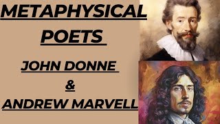 17th Century Metaphysical poets John Donne Andrew Marvell  History of English Literature [upl. by Ahtnams692]