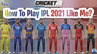 How To Play IPL 2021 In Cricket 19 With Latest Teams amp Stadiums  RahulRKGamer [upl. by Jaylene]