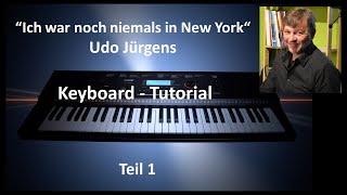 Ich war noch niemals in New York Teil 1 Keyboard  Tutorial [upl. by Ginsberg56]