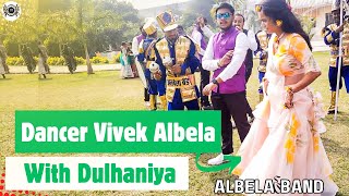 Albela Band Himatnagar  Baroda  Dancer Vivek Albela With Dulhaniya albelaband [upl. by Harpole]