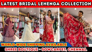 Low Price Bridal Lehenga Collection  Shree Boutique Sowcarpet Lehenga  Priya just Know fashion [upl. by Leibman577]