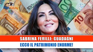 Sabrina Ferilli Guadagni Ecco Il Patrimonio Enorme [upl. by Akemor]